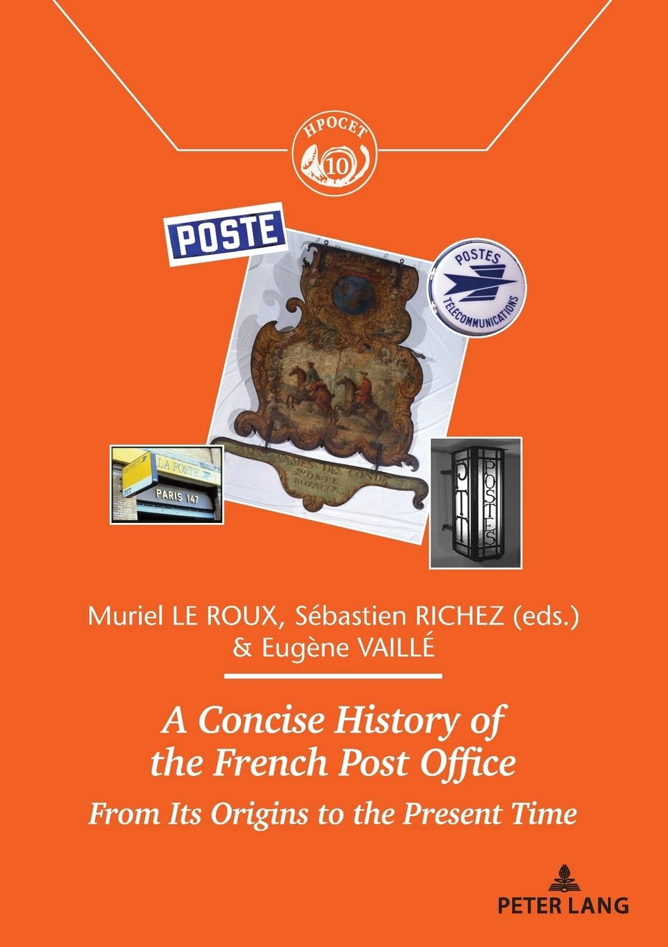 A Concise History of the French Post Office: From Its Origins to the Present Time book