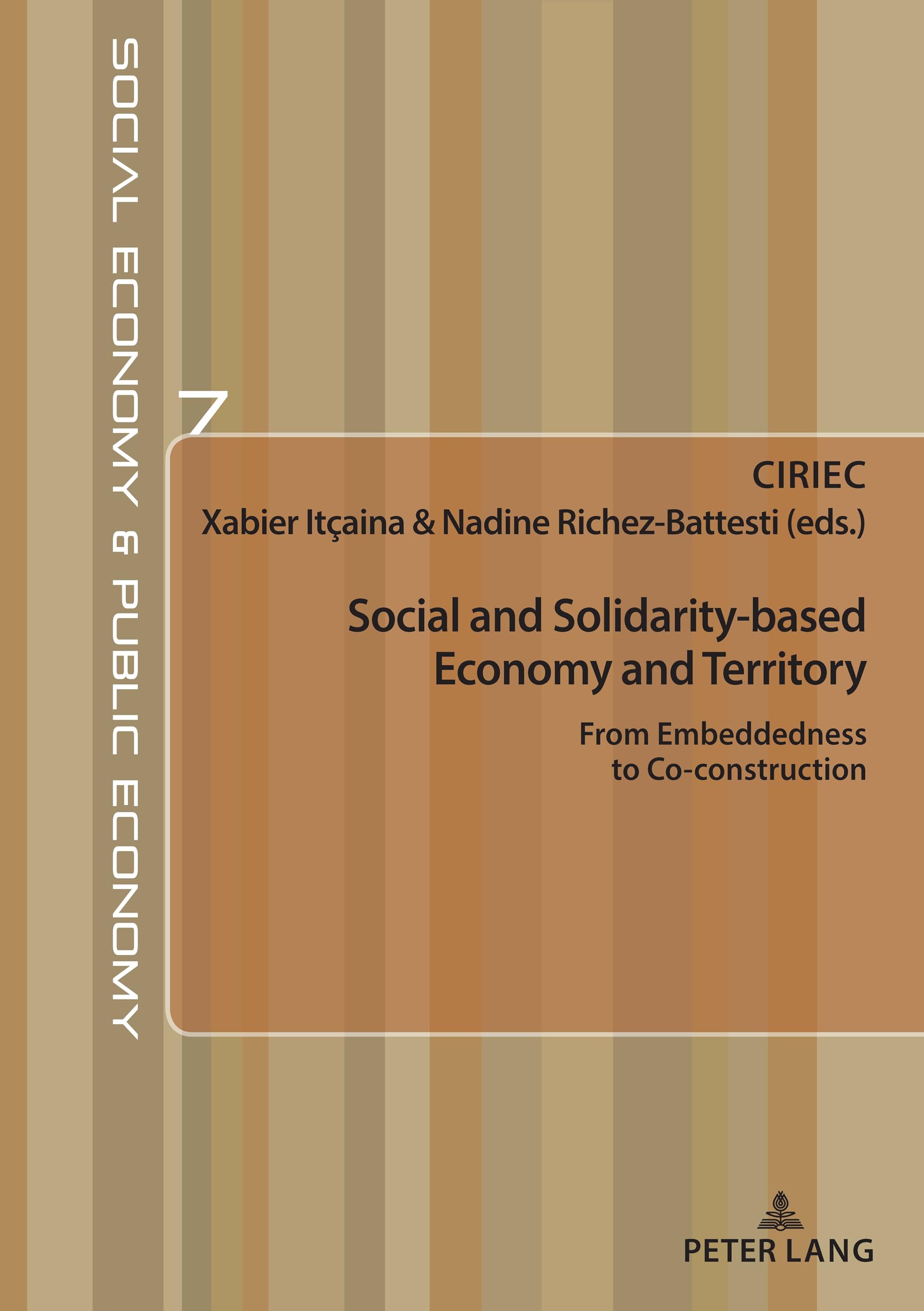 Social and Solidarity-based Economy and Territory: From Embeddedness to Co-construction book