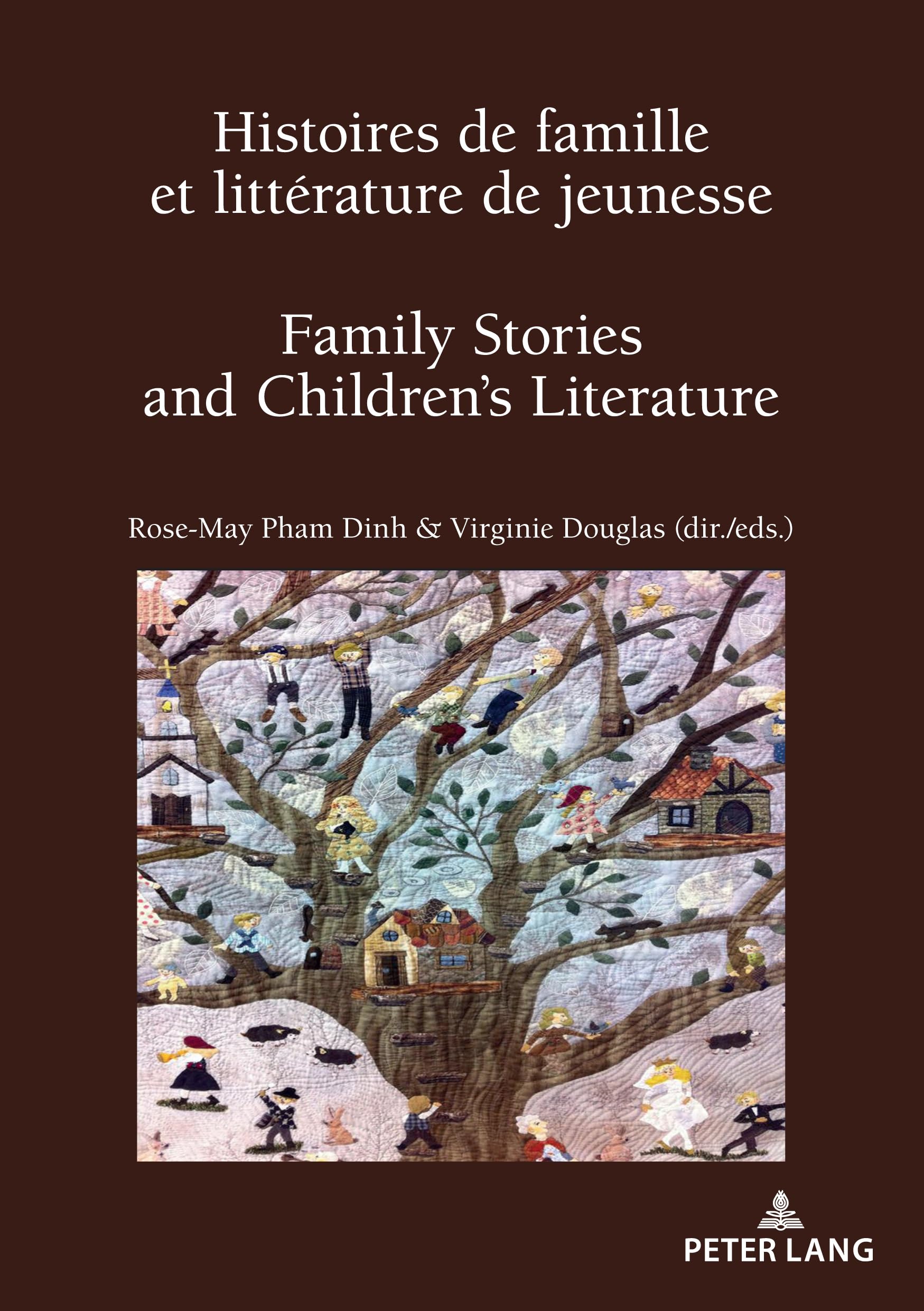 Histoires de famille et littérature de jeunesse / Family Stories and Children's Literature: Filiation, transmission, réinvention ? / Parentage, Transmission or Reinvention?... book