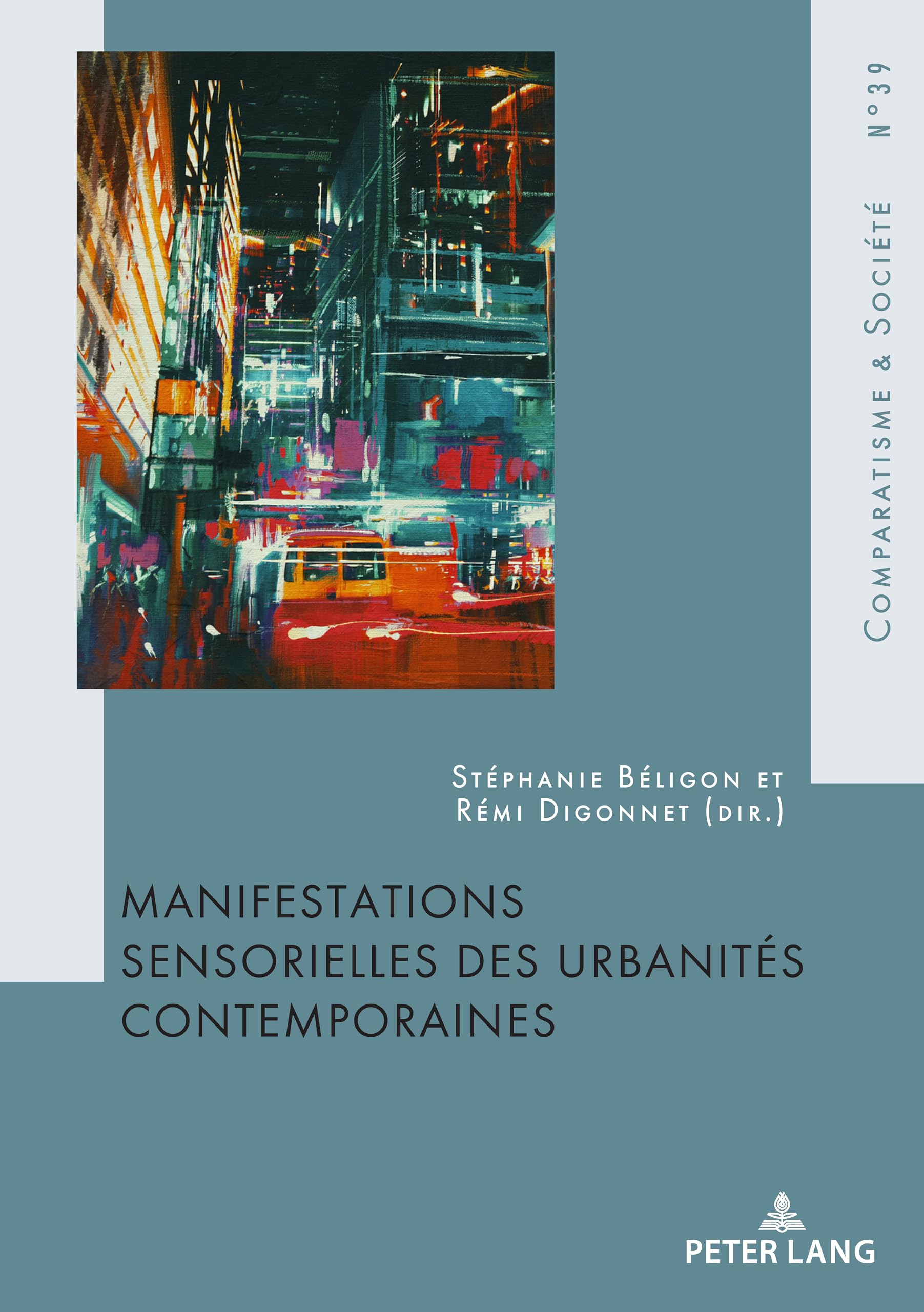 Manifestations sensorielles des urbanités contemporaines book