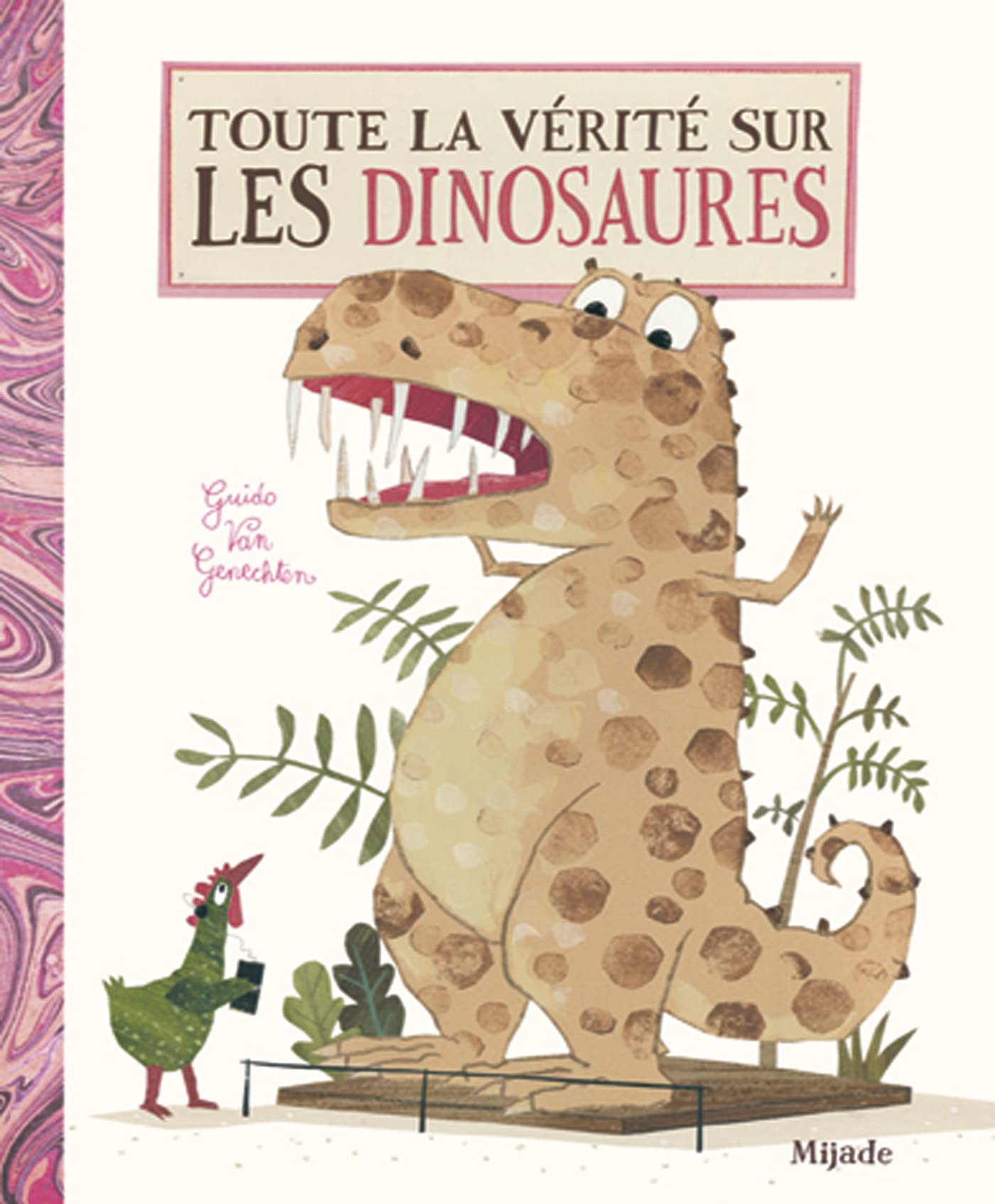Toute la vérité sur les dinosaures book