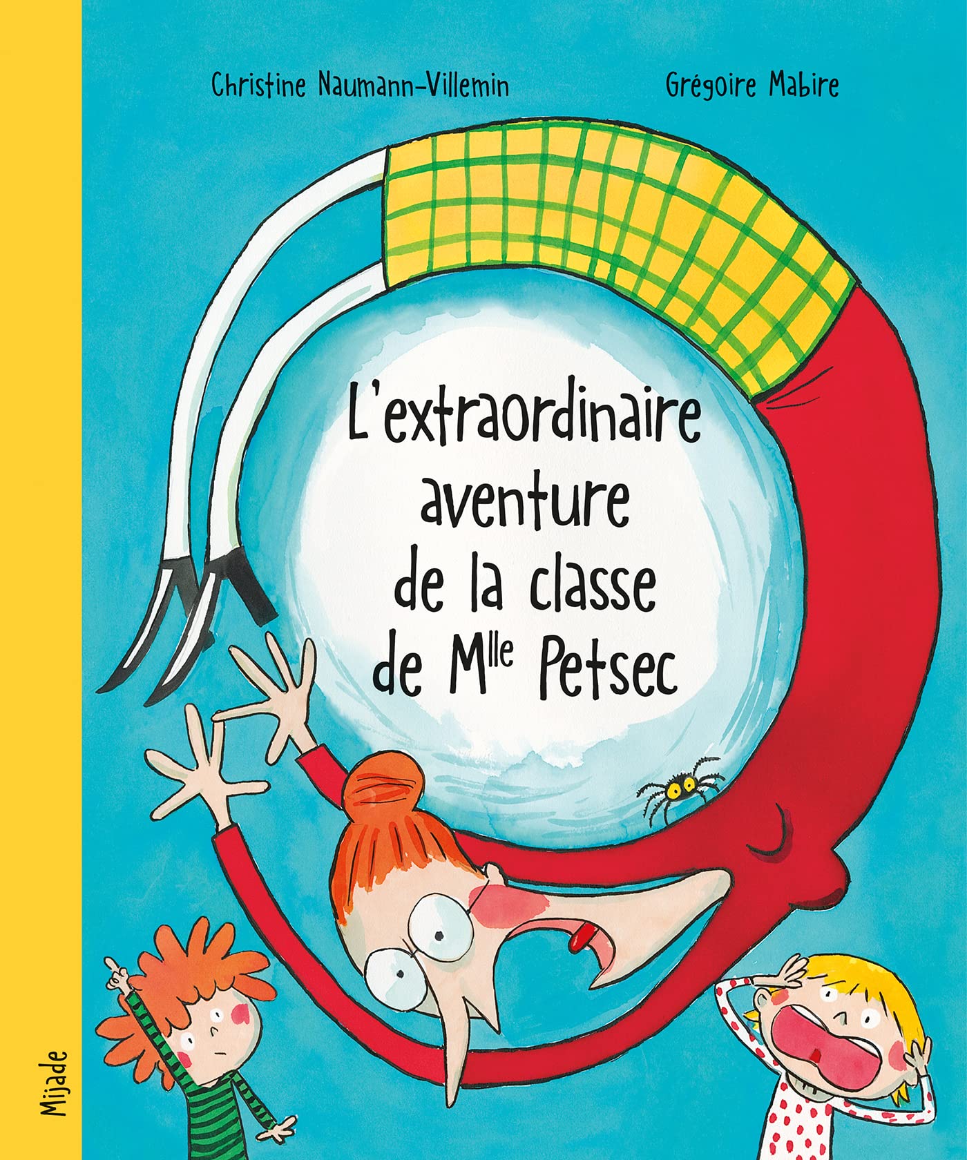 L'extraordinaire aventure de la classe de Mlle Petsec Children's books