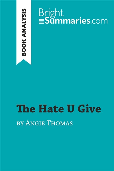 Product Image: The Hate U Give by Angie Thomas (Book Analysis) : Detailed Summary, Analysis and Reading Guide