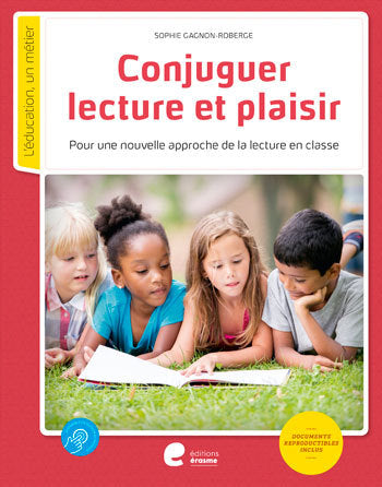 Conjuguer lecture et plaisir : pour une nouvelle approche de la lecture en classe Books