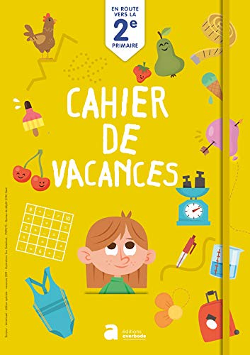 Cahier de vacances : vers la 2ieme primaire (ed. 2019) book