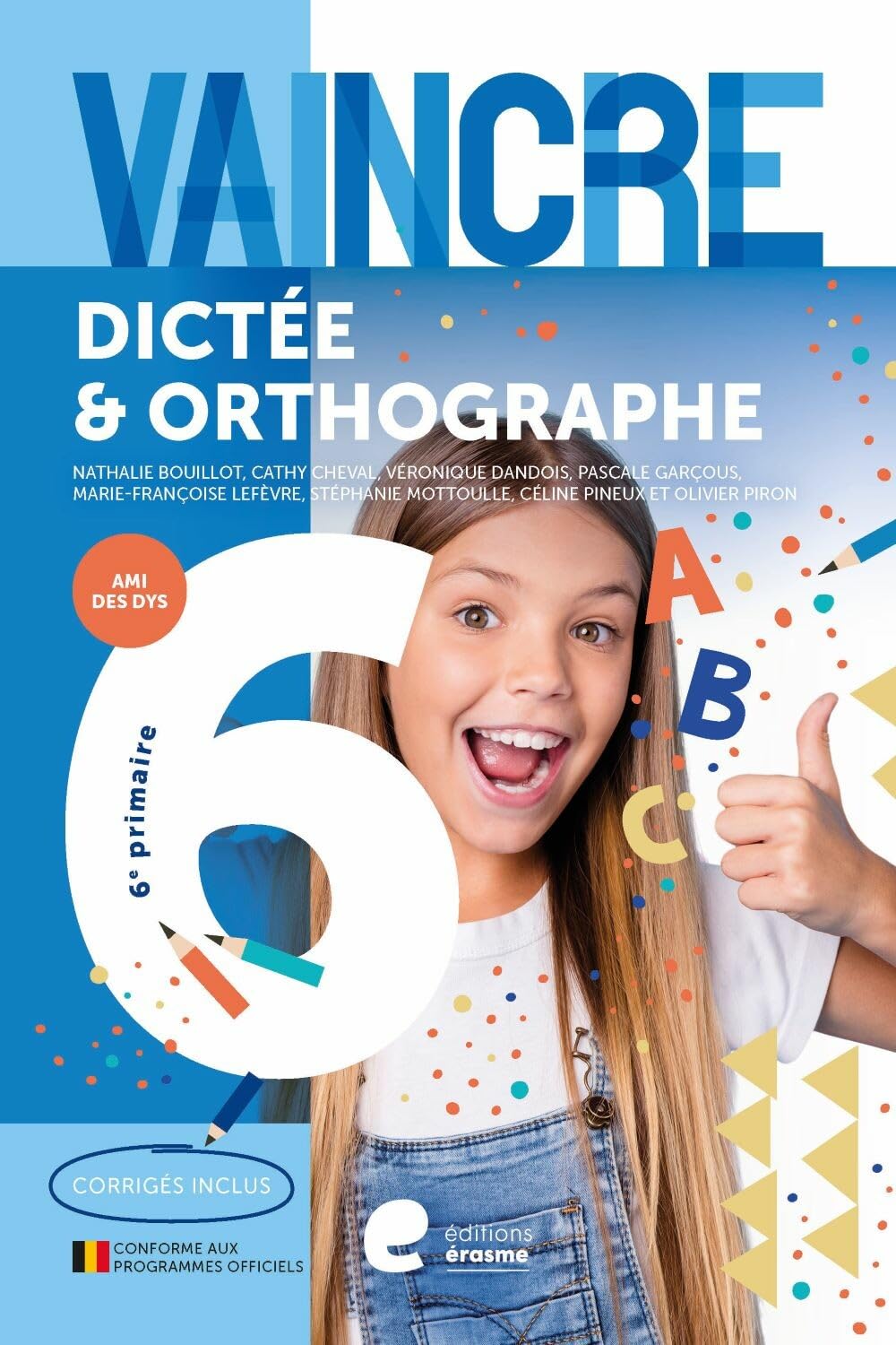 Vaincre dictee & orthographe 6e prmaire book