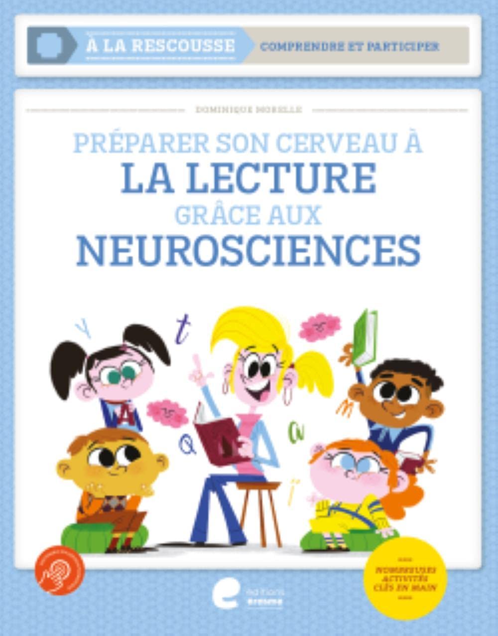 Préparer son cerveau à la lecture grâce aux neurosciences book