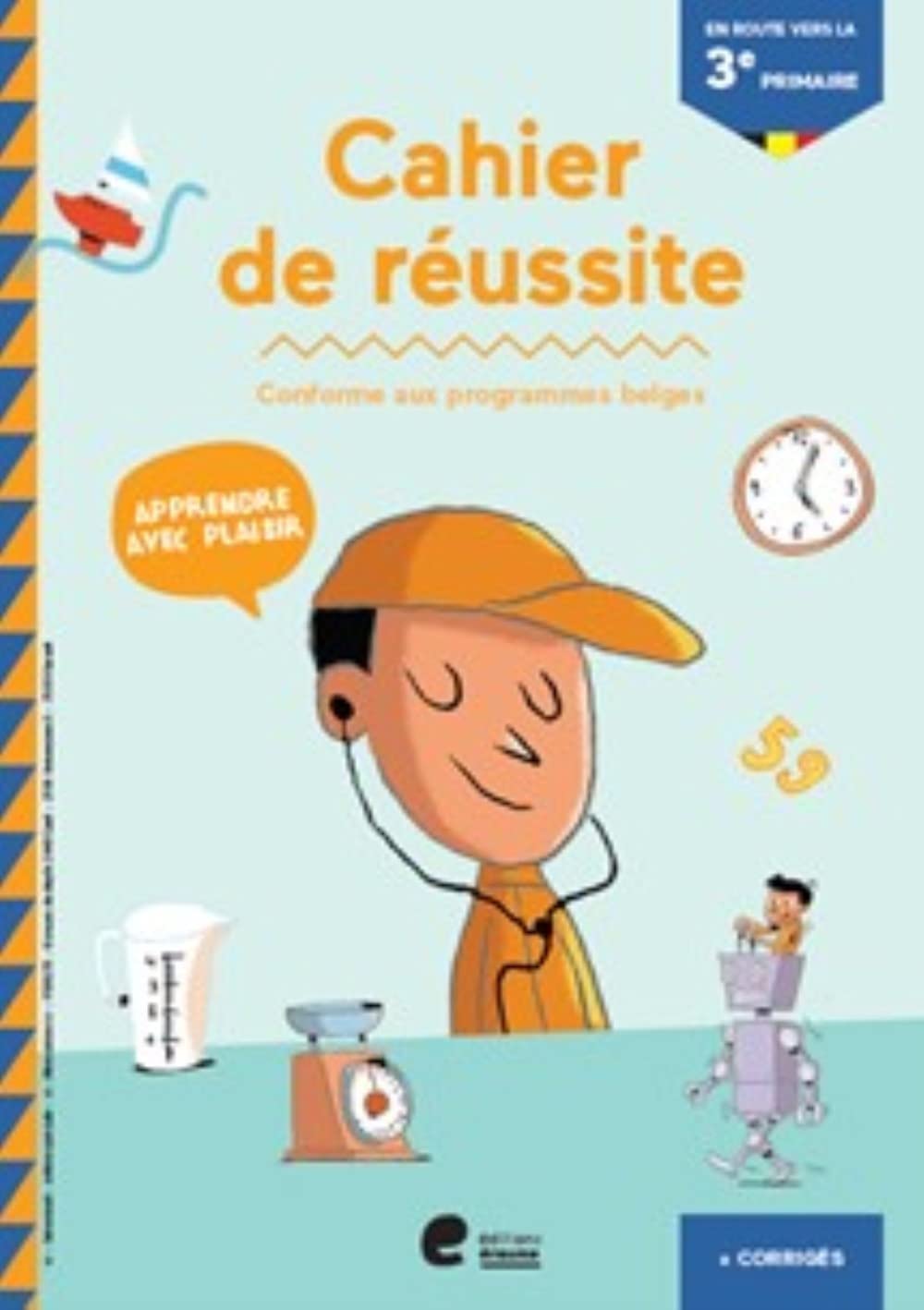 Cahier de réussite en route vers la 3e primaire book