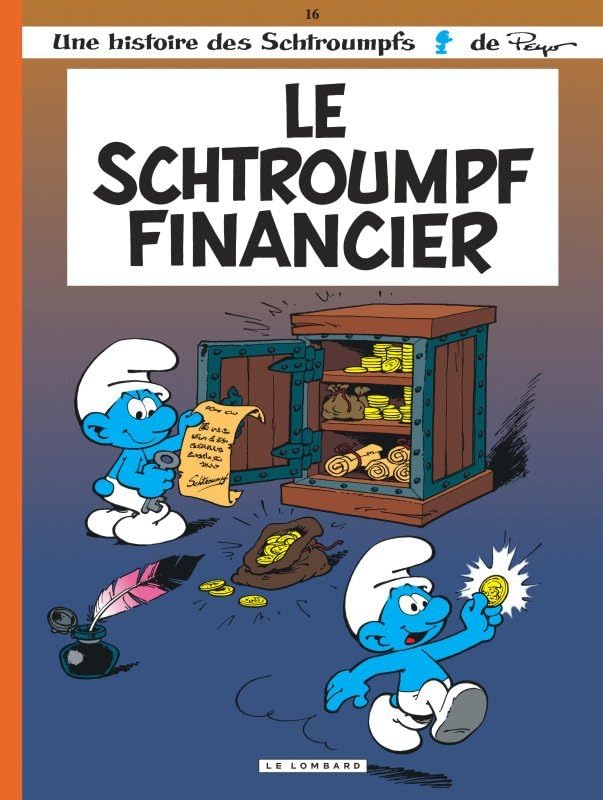 Les Schtroumpfs Lombard - Tome 16 - Le Schtroumpf financier book