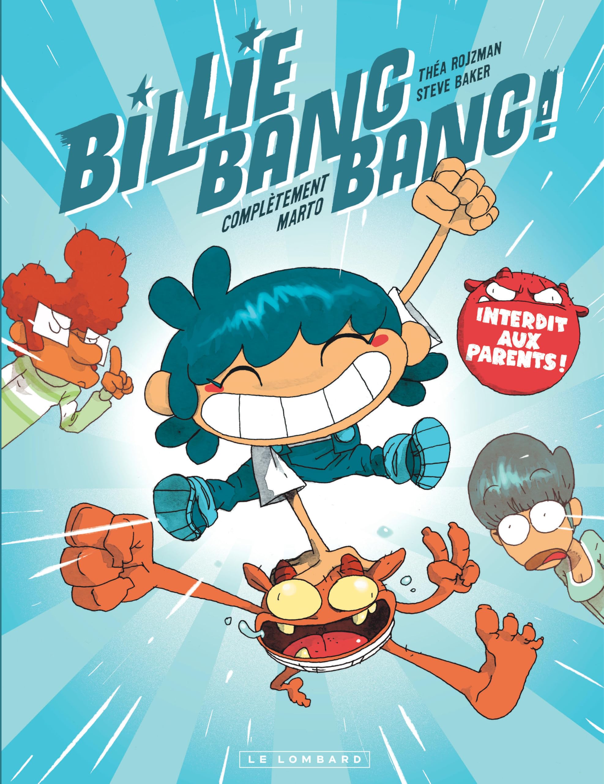 Billie Bang Bang - Tome 1 - Complètement Marto Manga