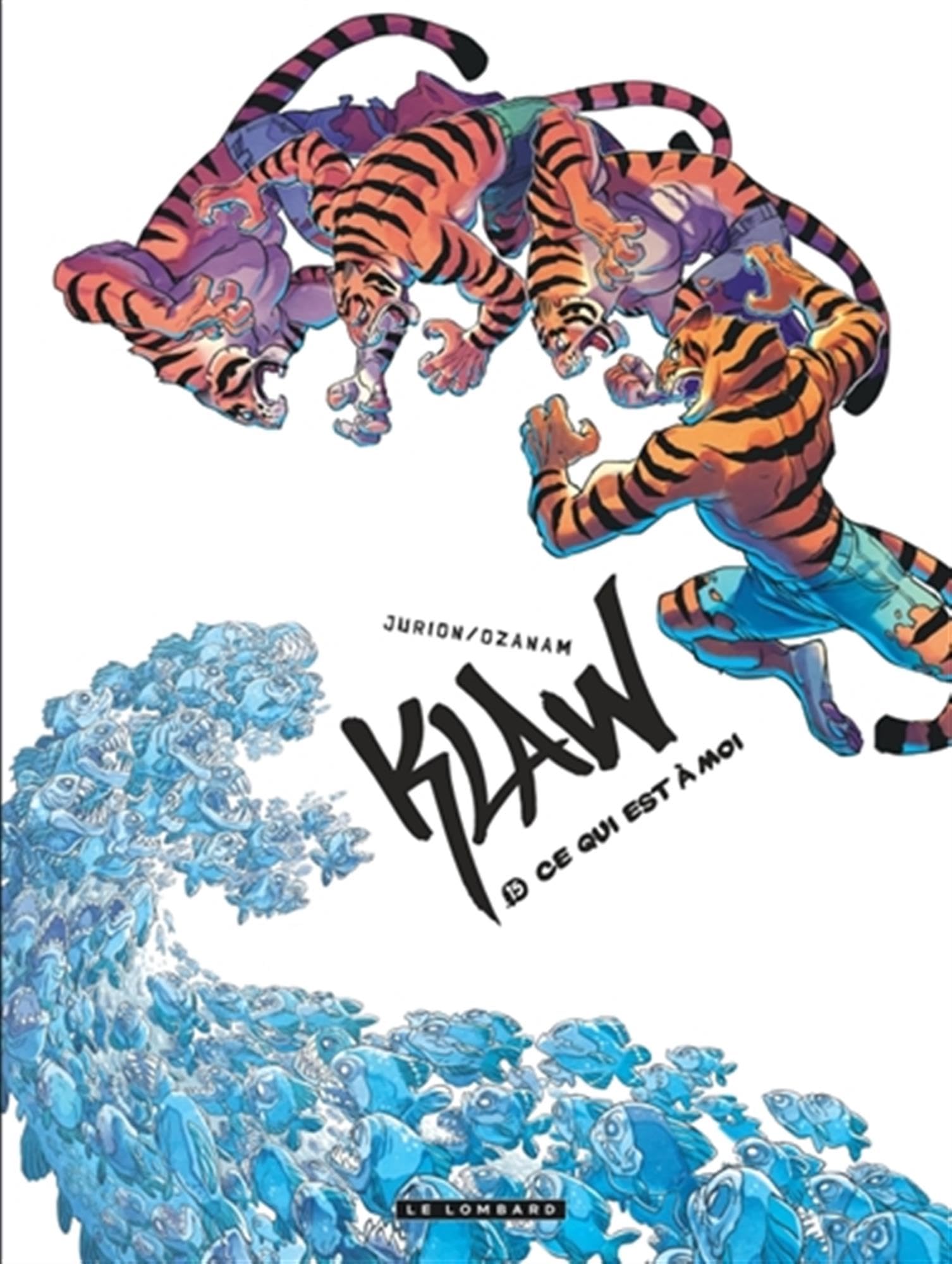 Klaw - Tome 15 - Ce qui est à moi Manga
