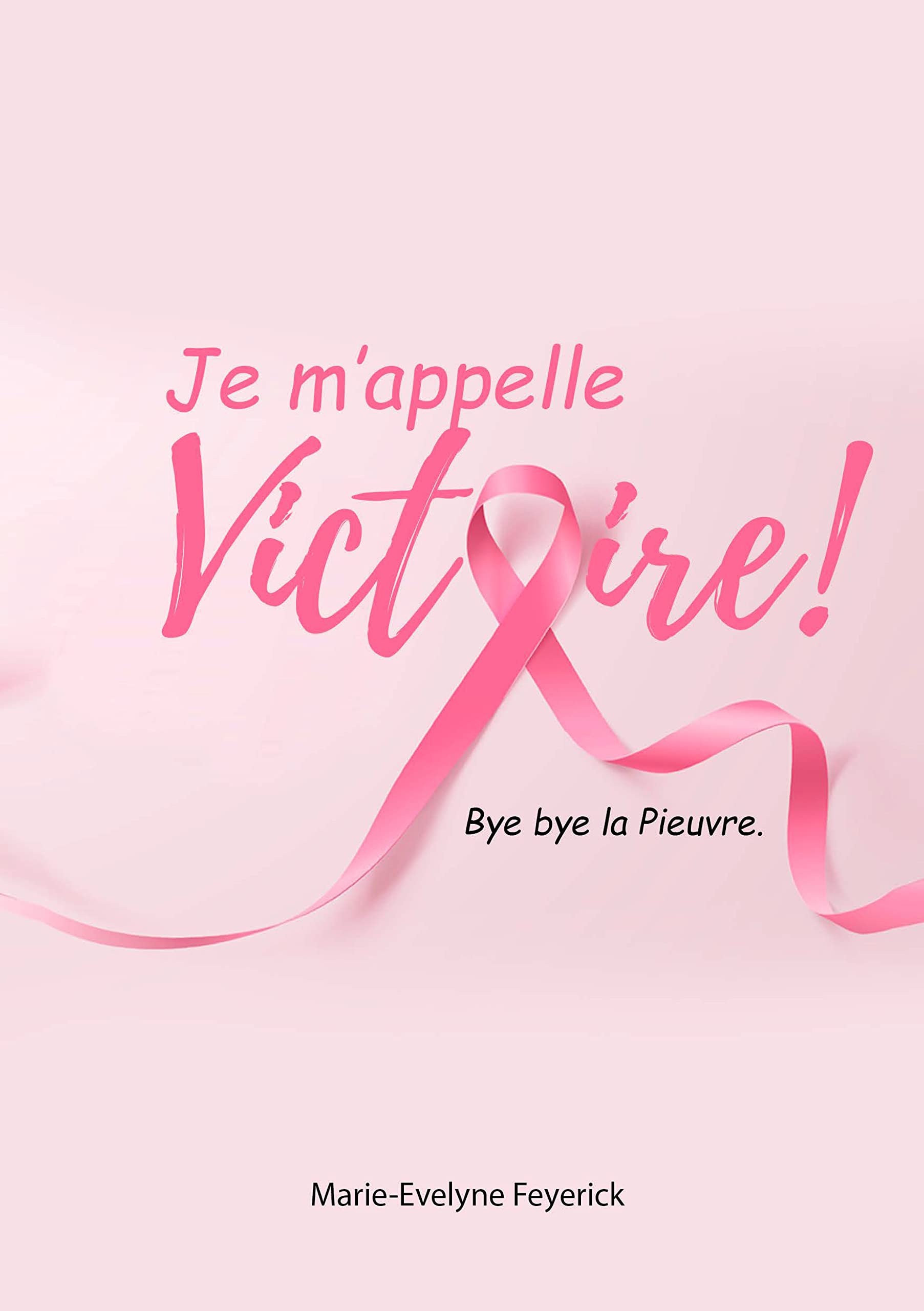 Je m'appelle Victoire ! book