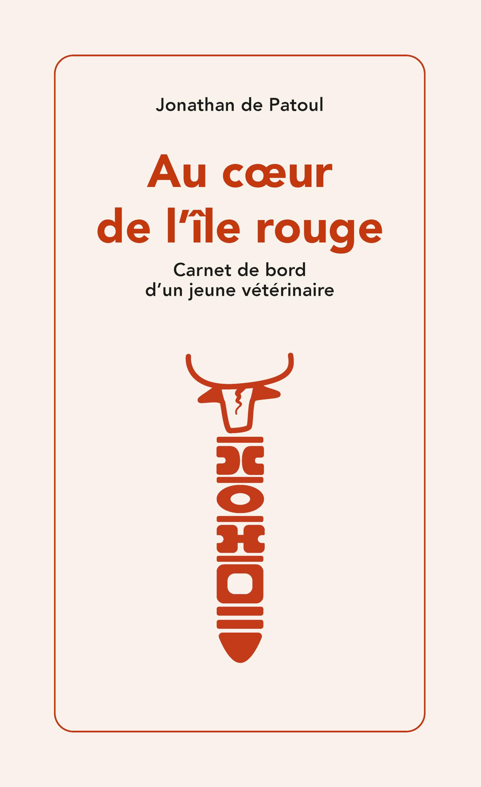 Au cœur de l'île rouge - Carnet de bord d'un jeune vétérinaire book