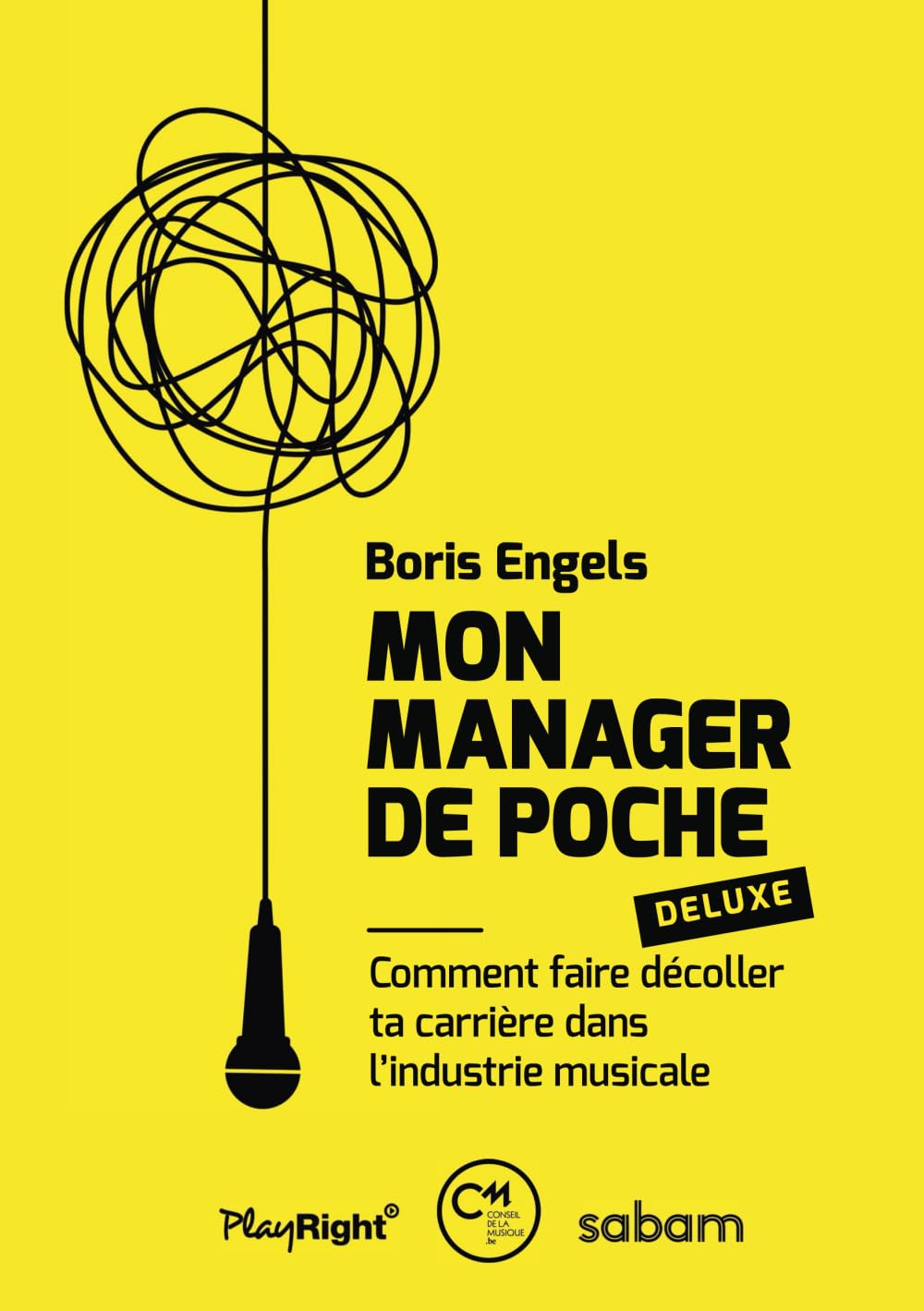 Mon Manager de Poche - DELUXE: Comment faire décoller ta carrière dans l'industrie musicale book