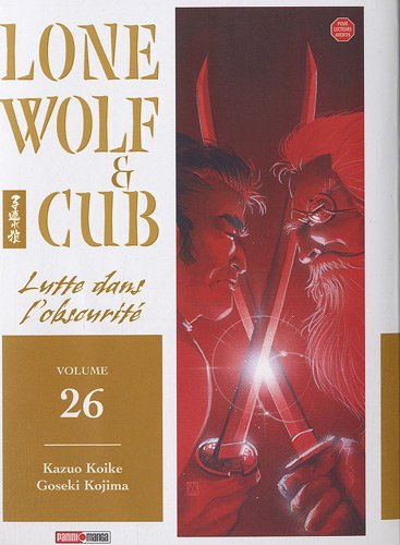 Lone wolf and cub. Vol. 26. Lutte dans l'obscurité Manga