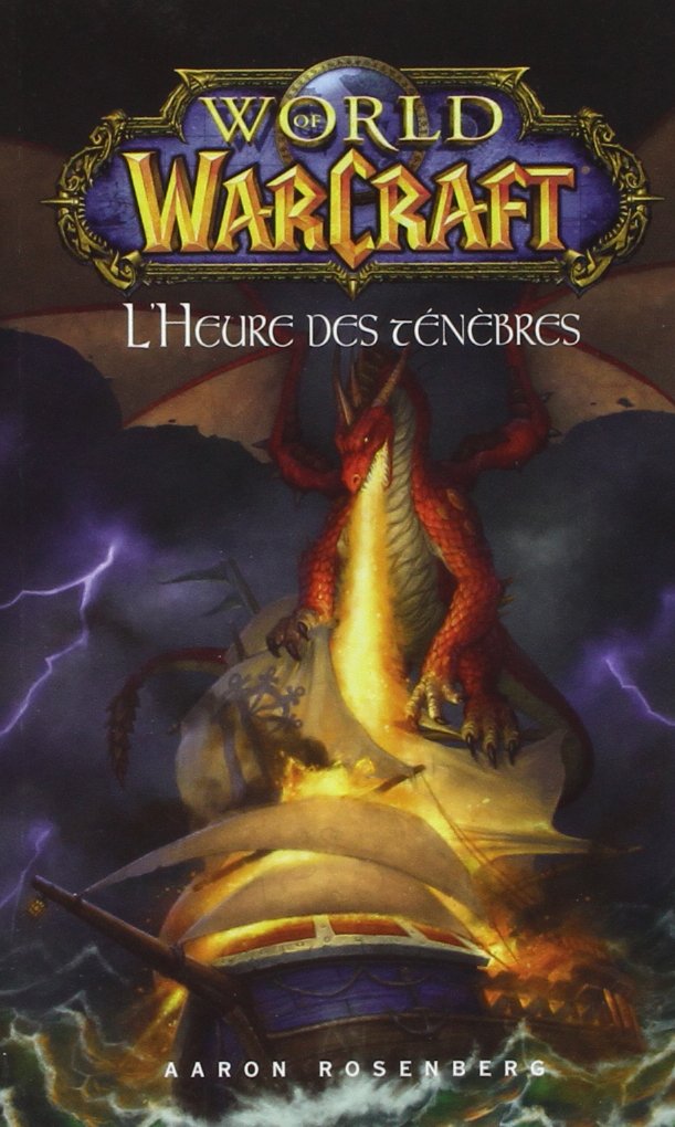 World of Warcraft - L'heure des ténèbres Contemporary literature