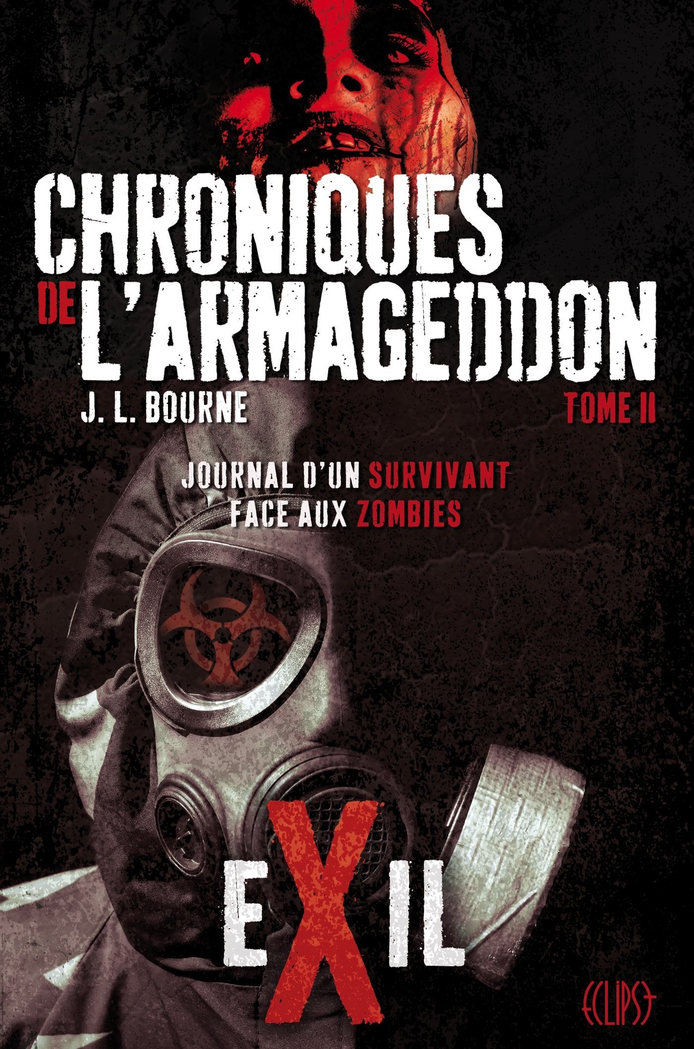 Chroniques de l'armageddon T02 : exil: journal d'un survivant face aux zombies Books