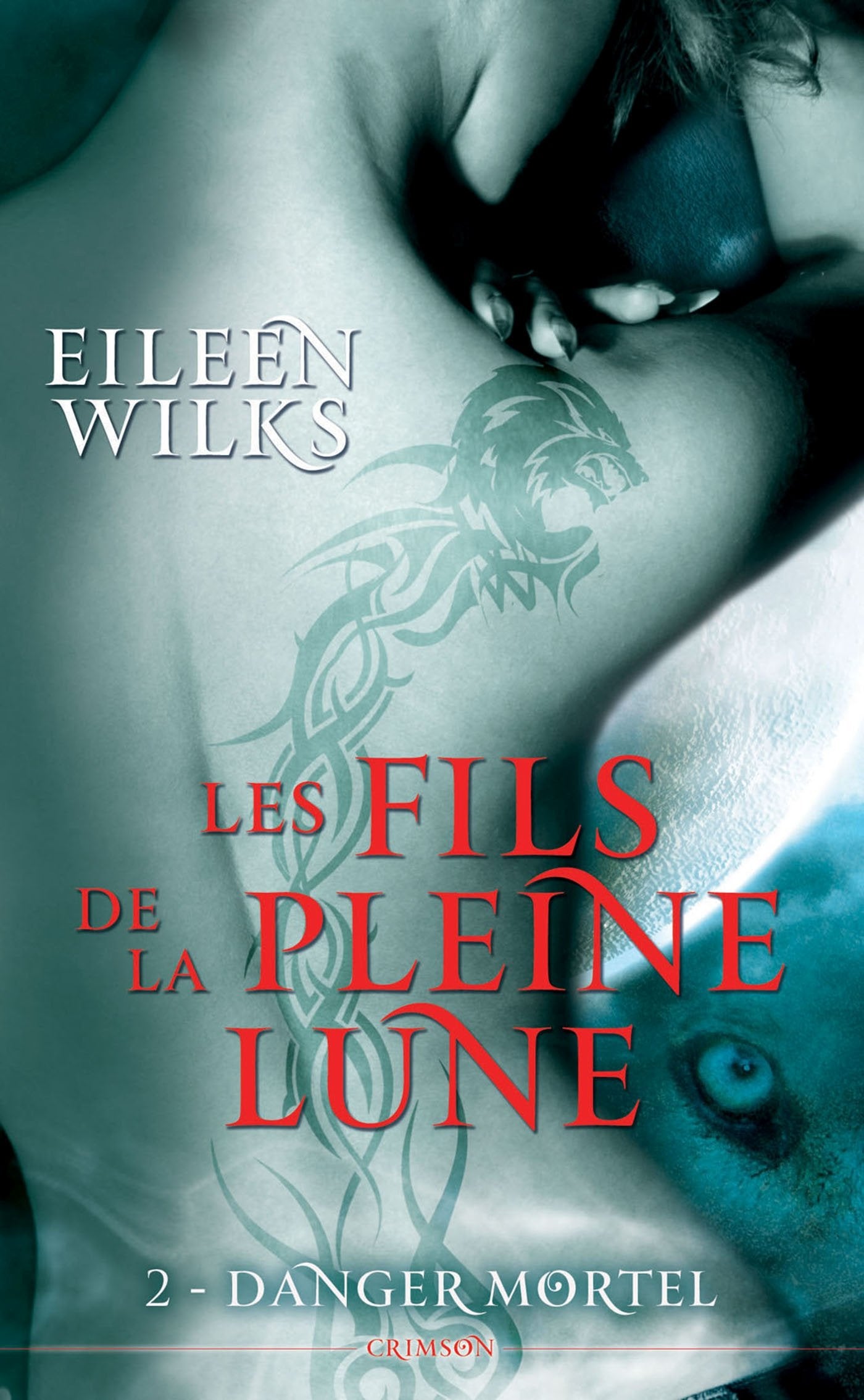 LES FILS DE LA PLEINE LUNE T02 : DANGER MORTEL Books