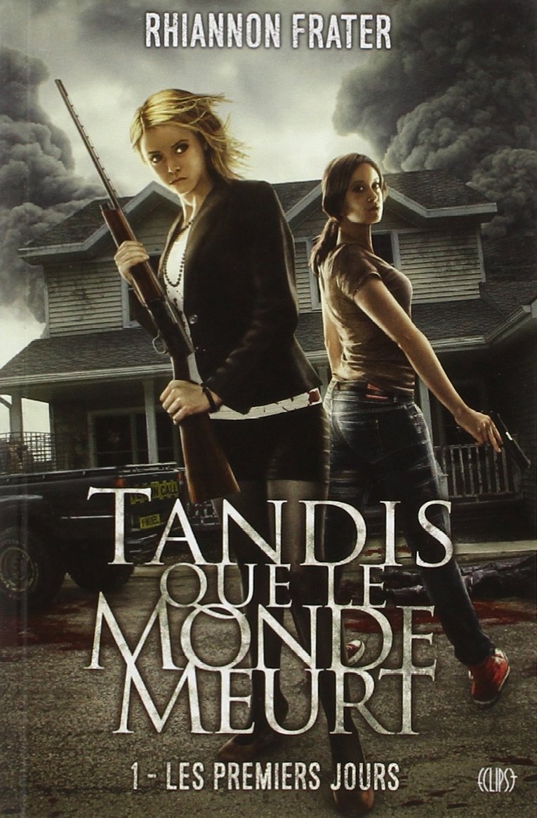 Pendant que le monde meurt tome 1 Les premiers jours book