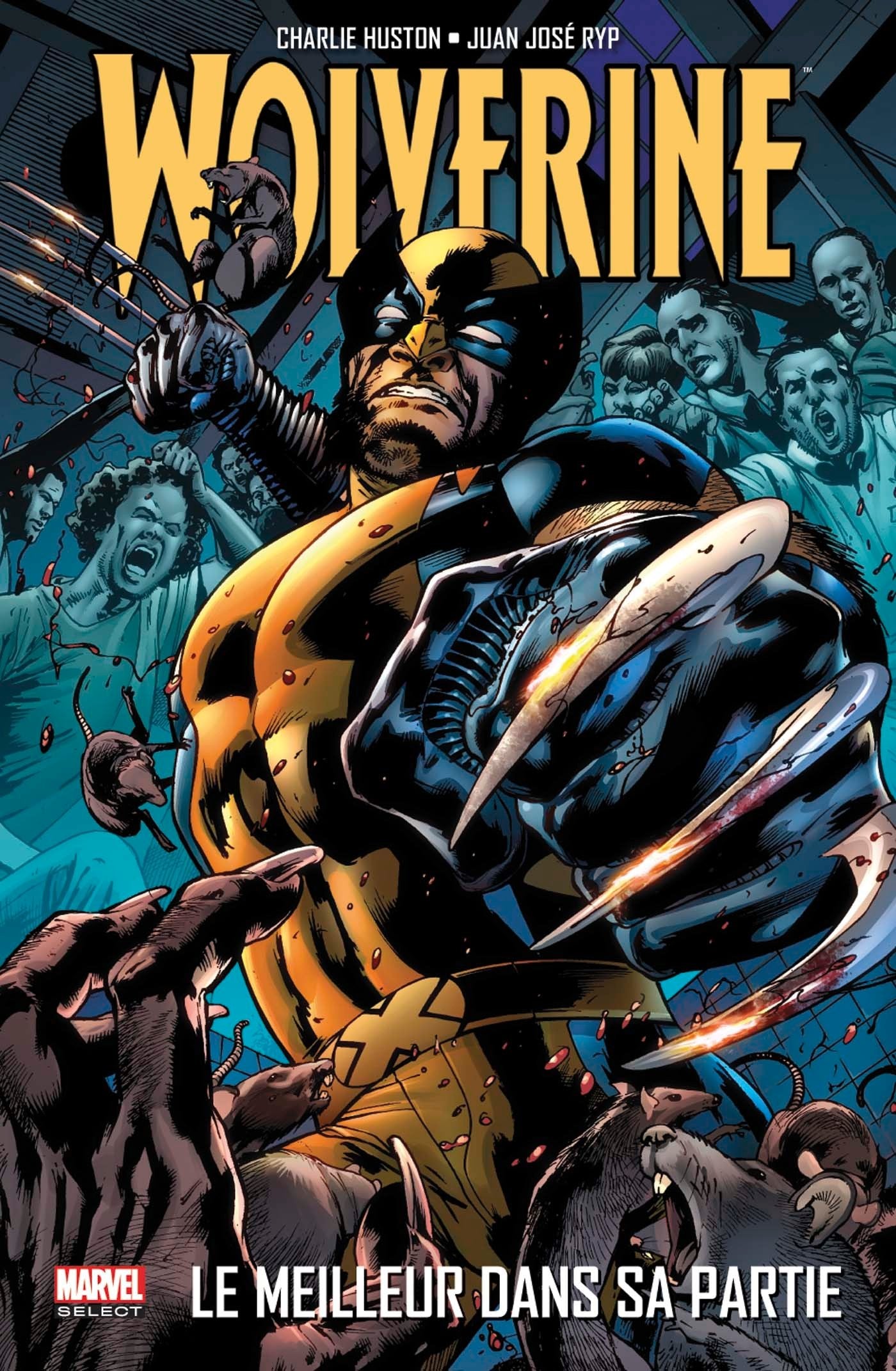WOLVERINE : LE MEILLEUR DANS SA PARTIE book