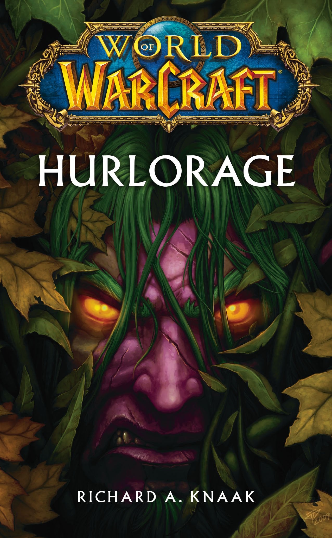 WORLD OF WARCRAFT : HURLORAGE Contemporary literature