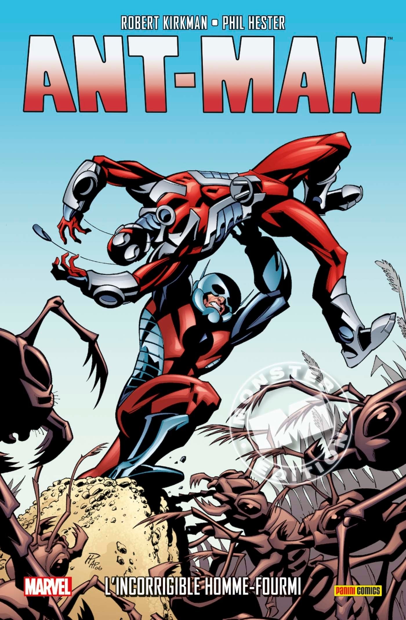 ANT-MAN : L INCORRIGIBLE HOMME-FOURMI Superheroes