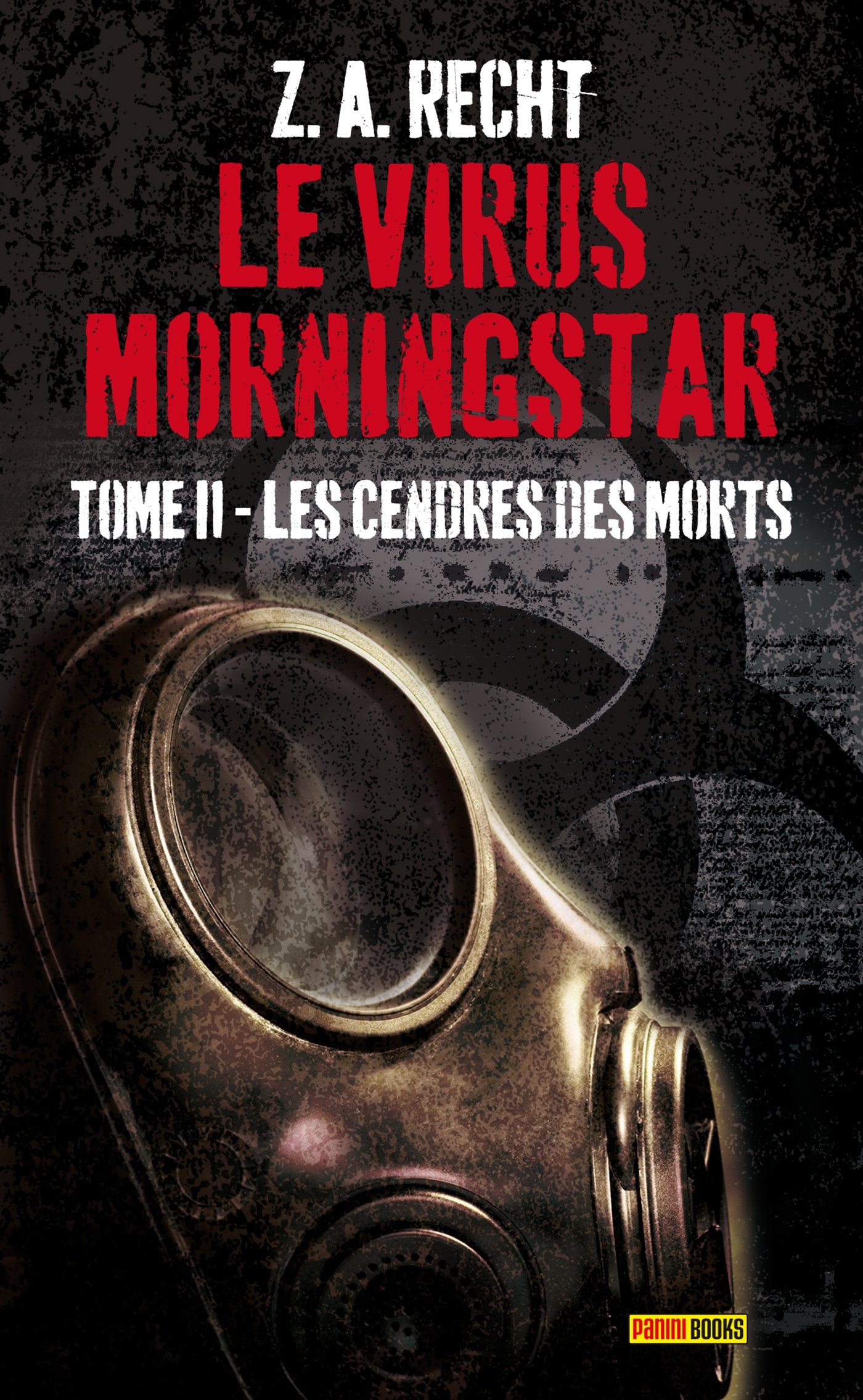 LE VIRUS MORNINGSTAR T02 :LES CENDRES book