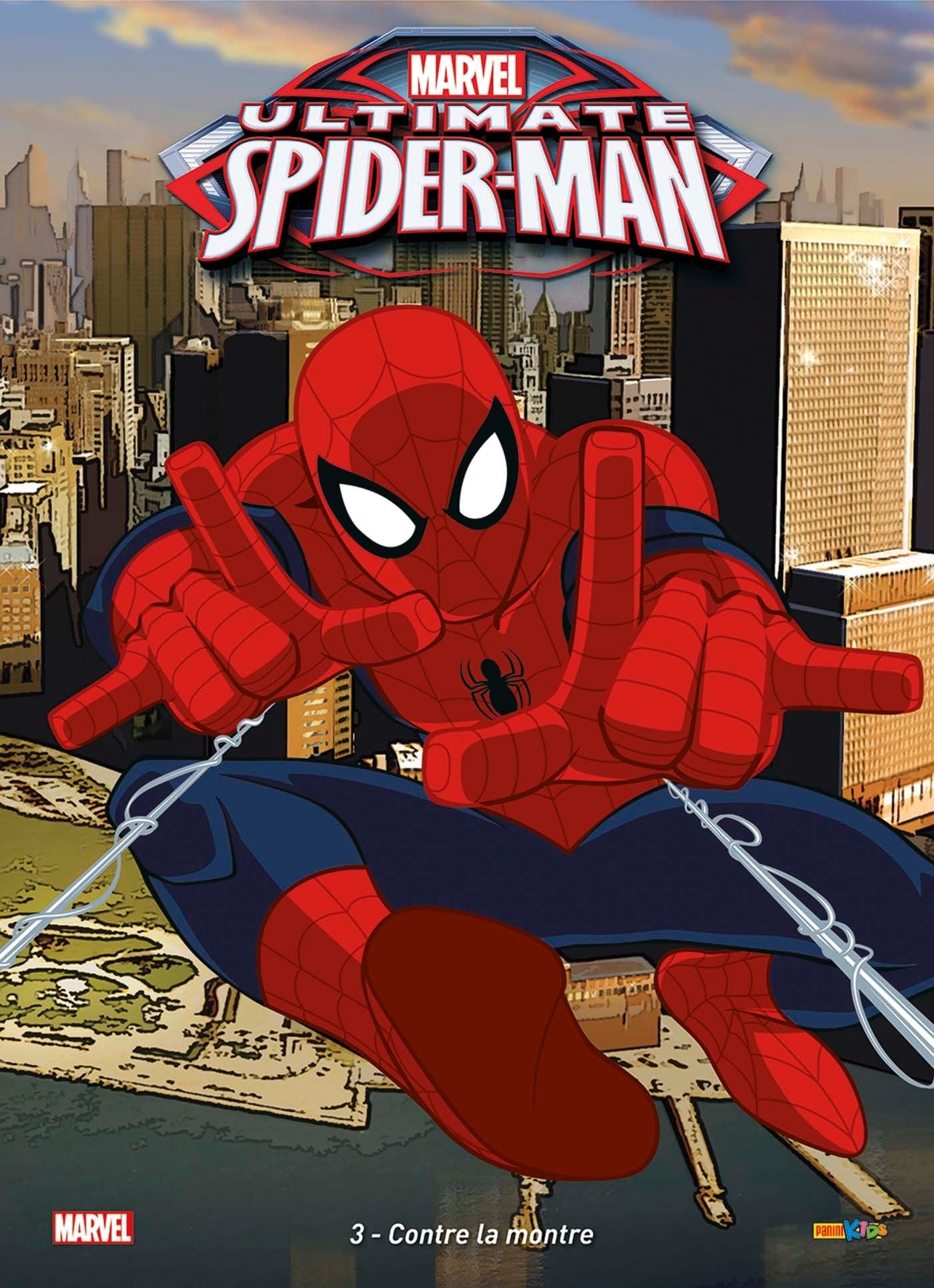 ULTIMATE SPIDER-MAN T03 : CONTRE LA MONTRE book