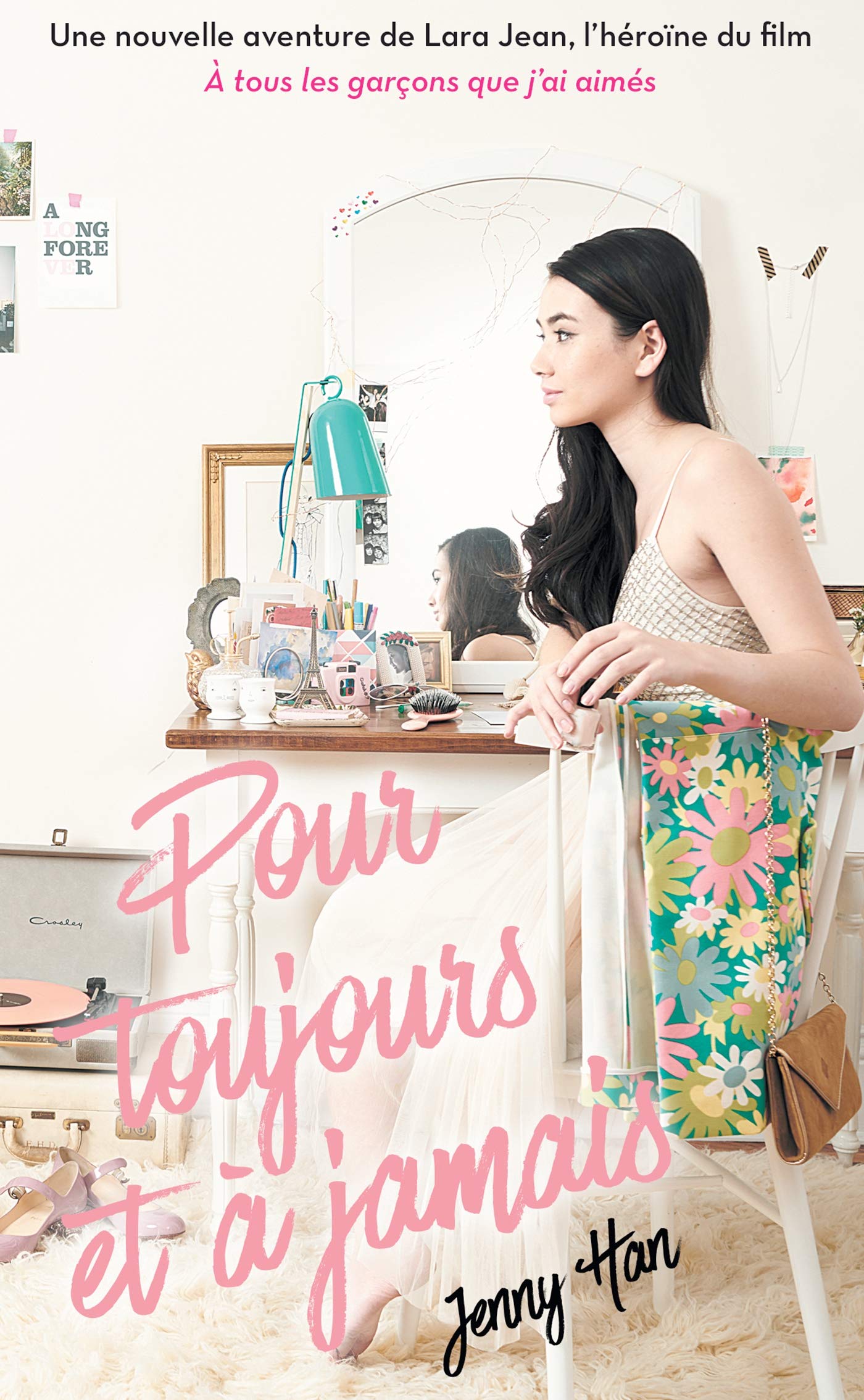 Les amours de Lara Jean T03 - Pour toujours et à jamais (NED) book