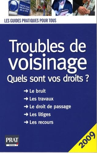 Troubles de voisinage: Quels sont vos droits ? book