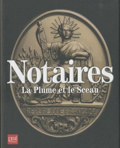 Notaires: La Plume et le Sceau Essays & Short Stories