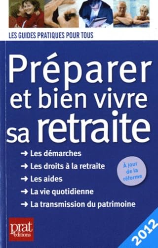 Préparer et bien vivre sa retraite book