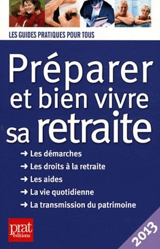 Préparer et bien vivre sa retraite book
