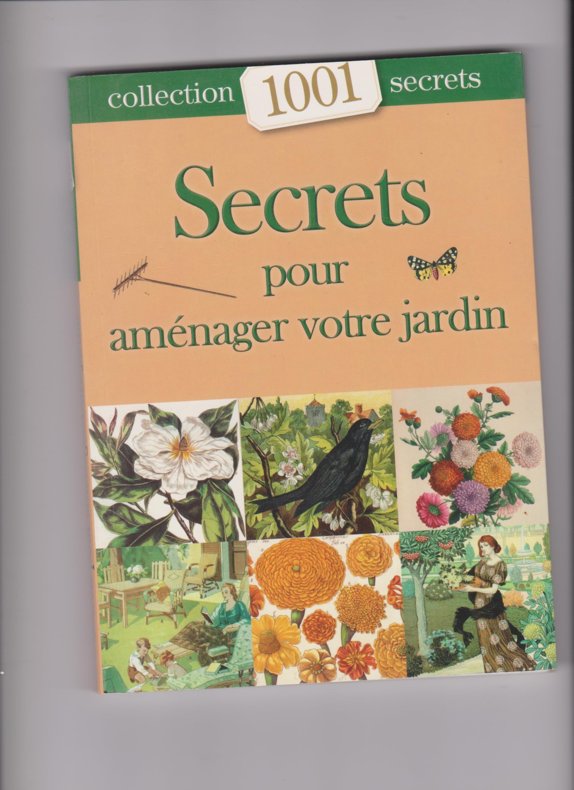 Secrets pour aménager votre jardin book