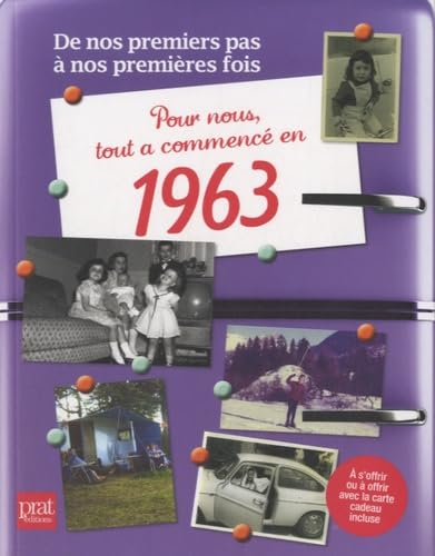 Pour nous tout a commence en 1963 book