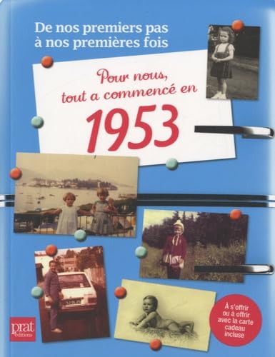 Pour nous tout a commence en 1953 book