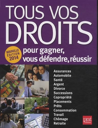Tous vos droits: Pour gagner, vous défendre, réussir book
