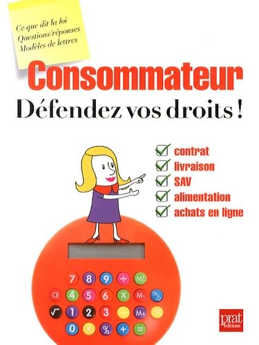 Consommateur, défendez vos droits ! book