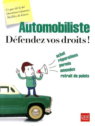 Automobiliste, défendez vos droits ! book