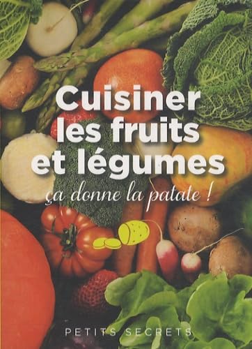 Cuisiner les fruits et legumes ca donne la patate Hobbies & Crafts