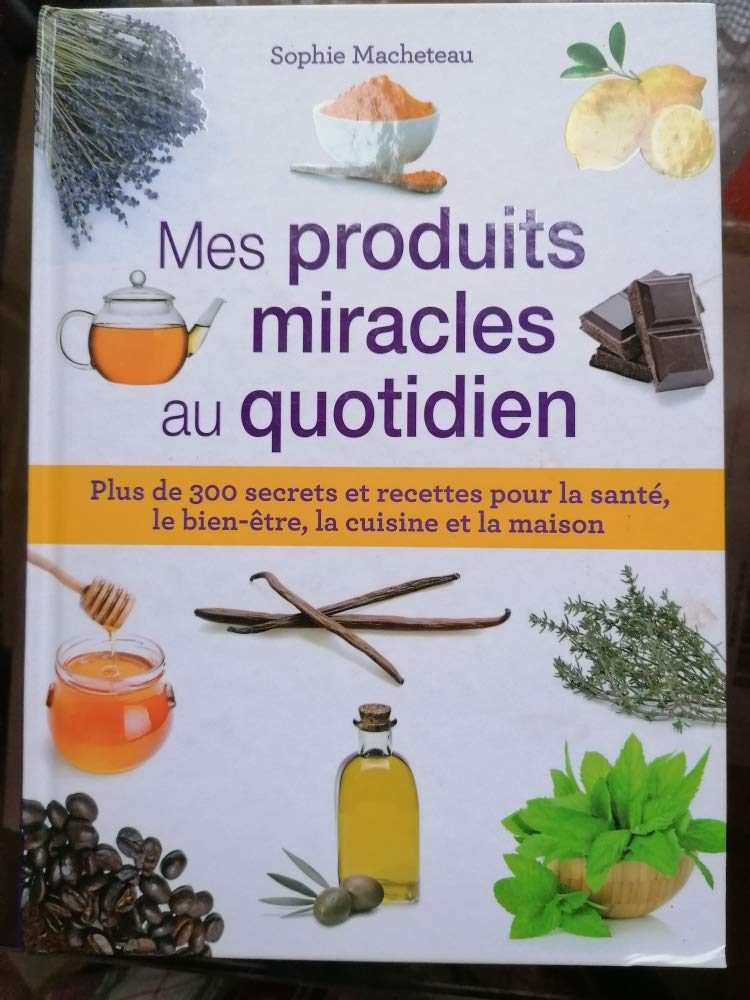 Mes produits miracles au quotidien book