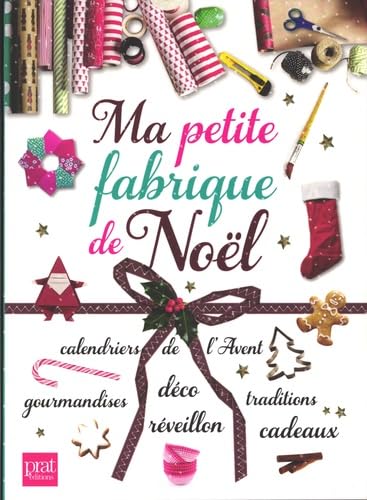 Ma petite fabrique de noel Essays & Short Stories