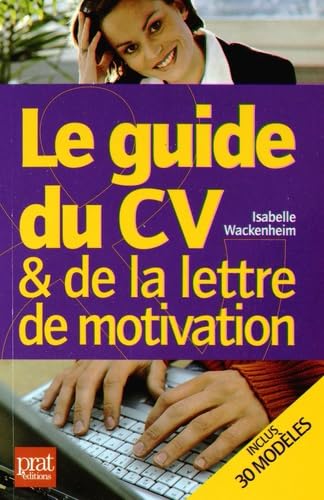 Le guide du cv et de la lettre de motivation 2015 book