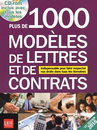 Plus de 1 000 modèles de lettres et de contrats 2016: Indispensable pour faire respecter vos droits dans tous les domaines Books