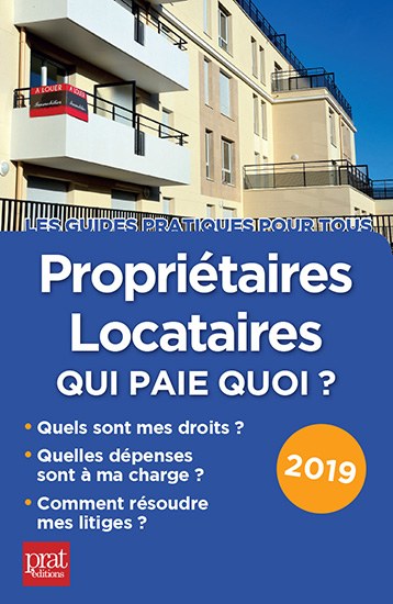 Propriétaires, locataires, qui paie quoi ? : 2019 book