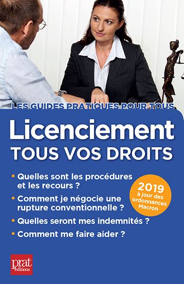Licenciement, tous vos droits : 2019 Law