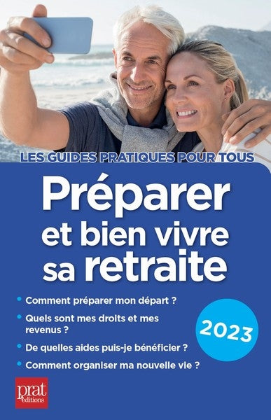 Préparer et bien vivre sa retraite : 2023 Law
