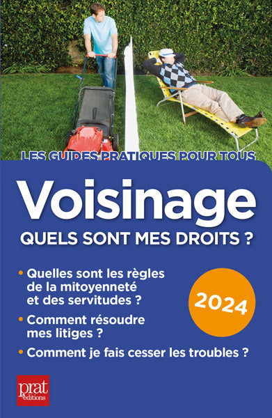 Voisinage, quels sont mes droits ? : 2024 book