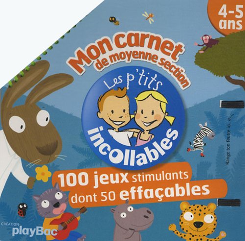 Mon carnet de moyenne section 4-5 ans: 100 jeux stimulants dont 50 effaçables book