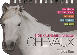 Mon calendrier passion chevaux : des photos à collectionner, des infos, des stickers, des quiz Books